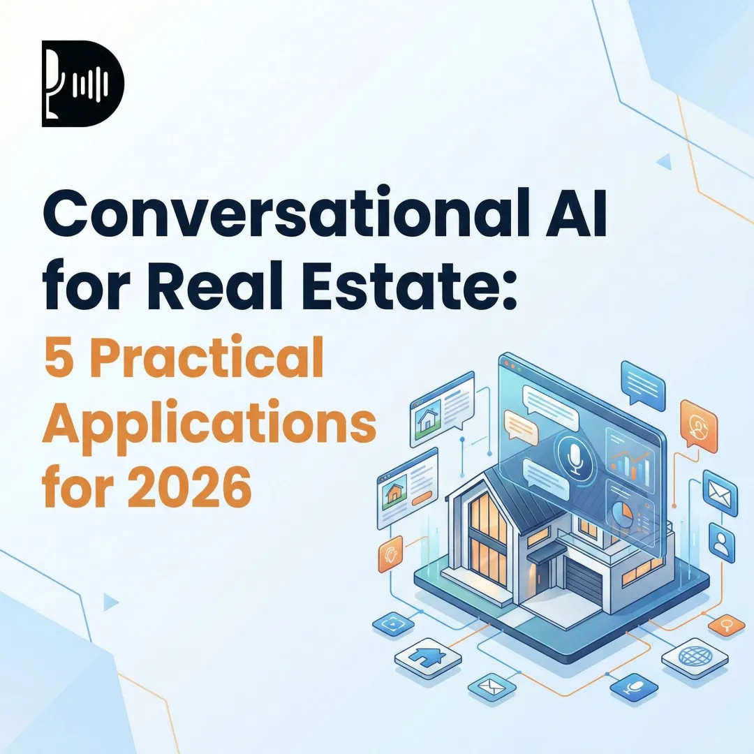 Conversational AI for Real Estate: 5 Practical Applications for 2026
