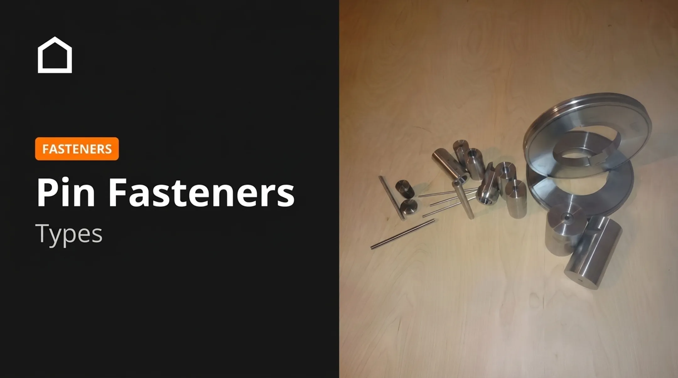 Pin Fasteners: Types