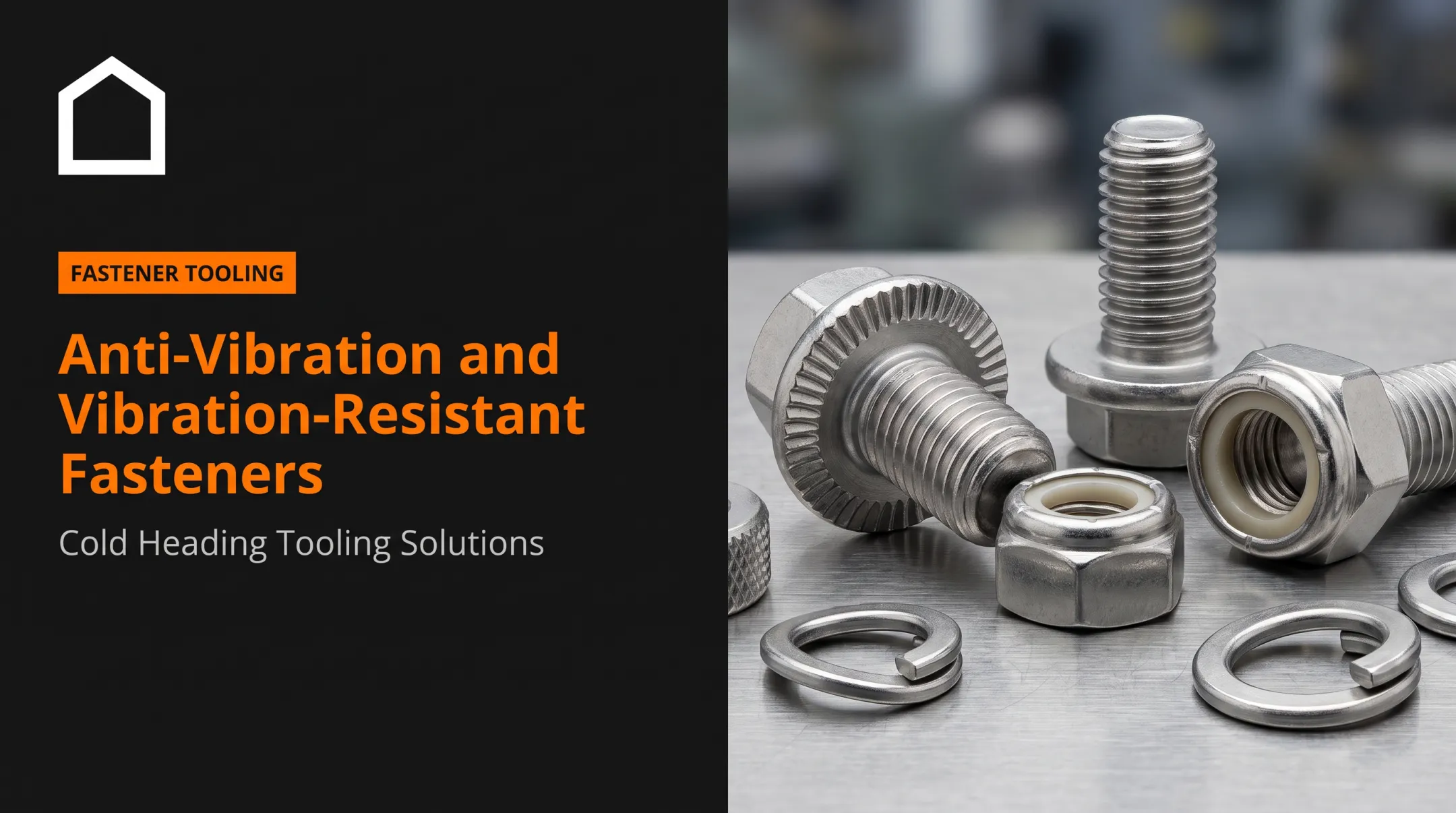 Anti-Vibration and Vibration-Resistant Fasteners