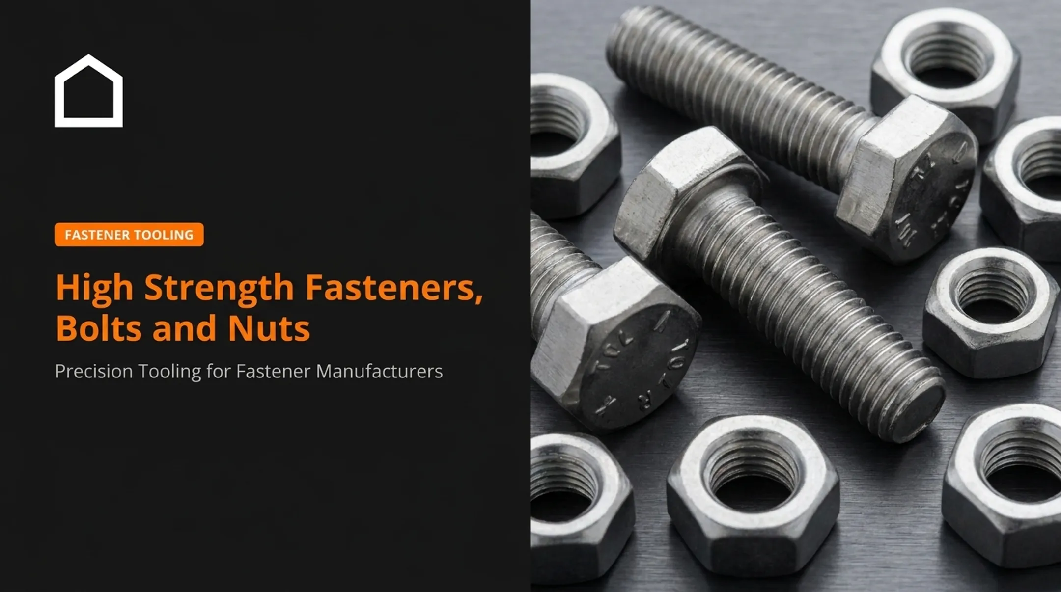High Strength Fasteners, Bolts and Nuts