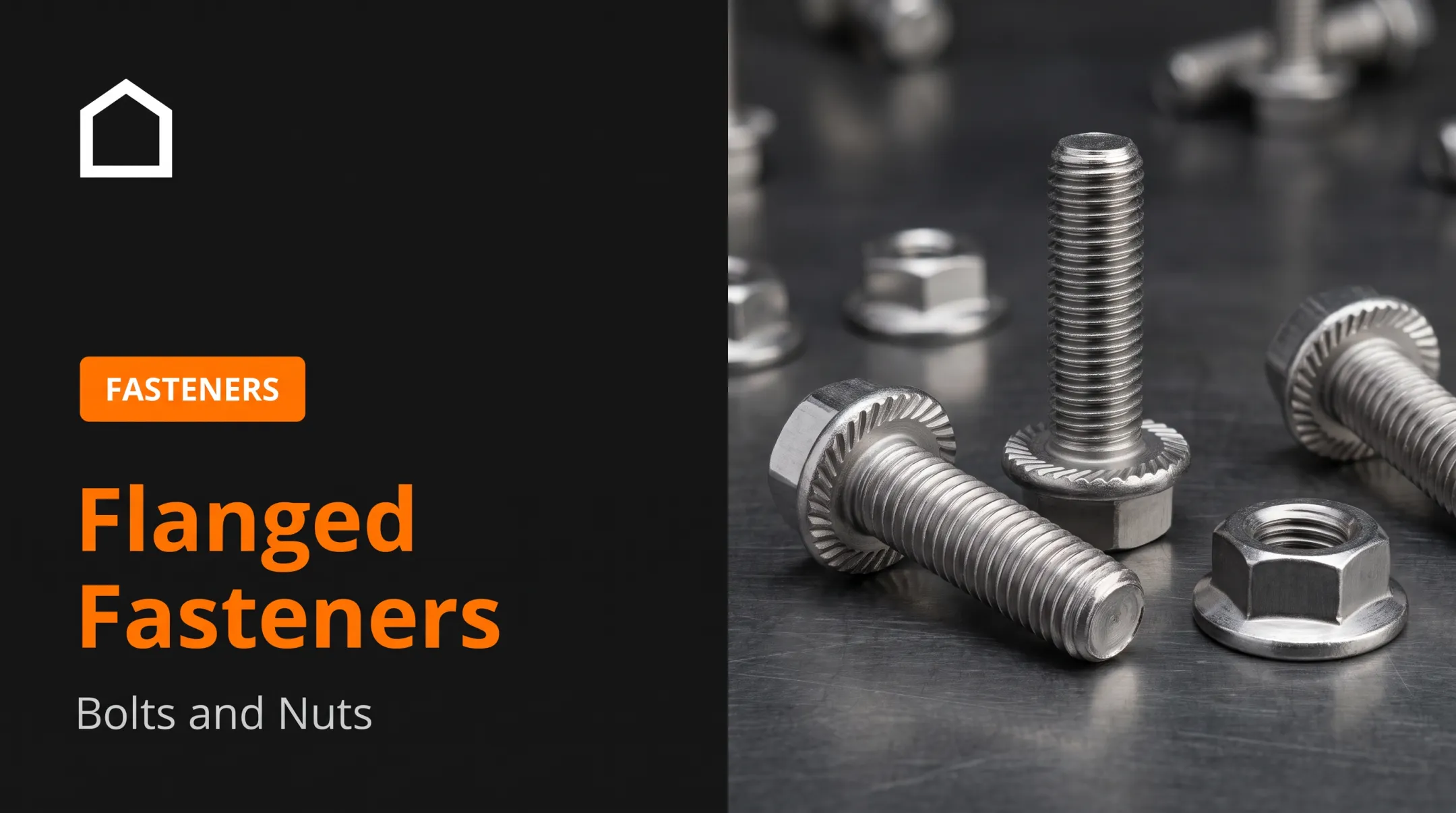 Flanged Fasteners: Bolts and Nuts