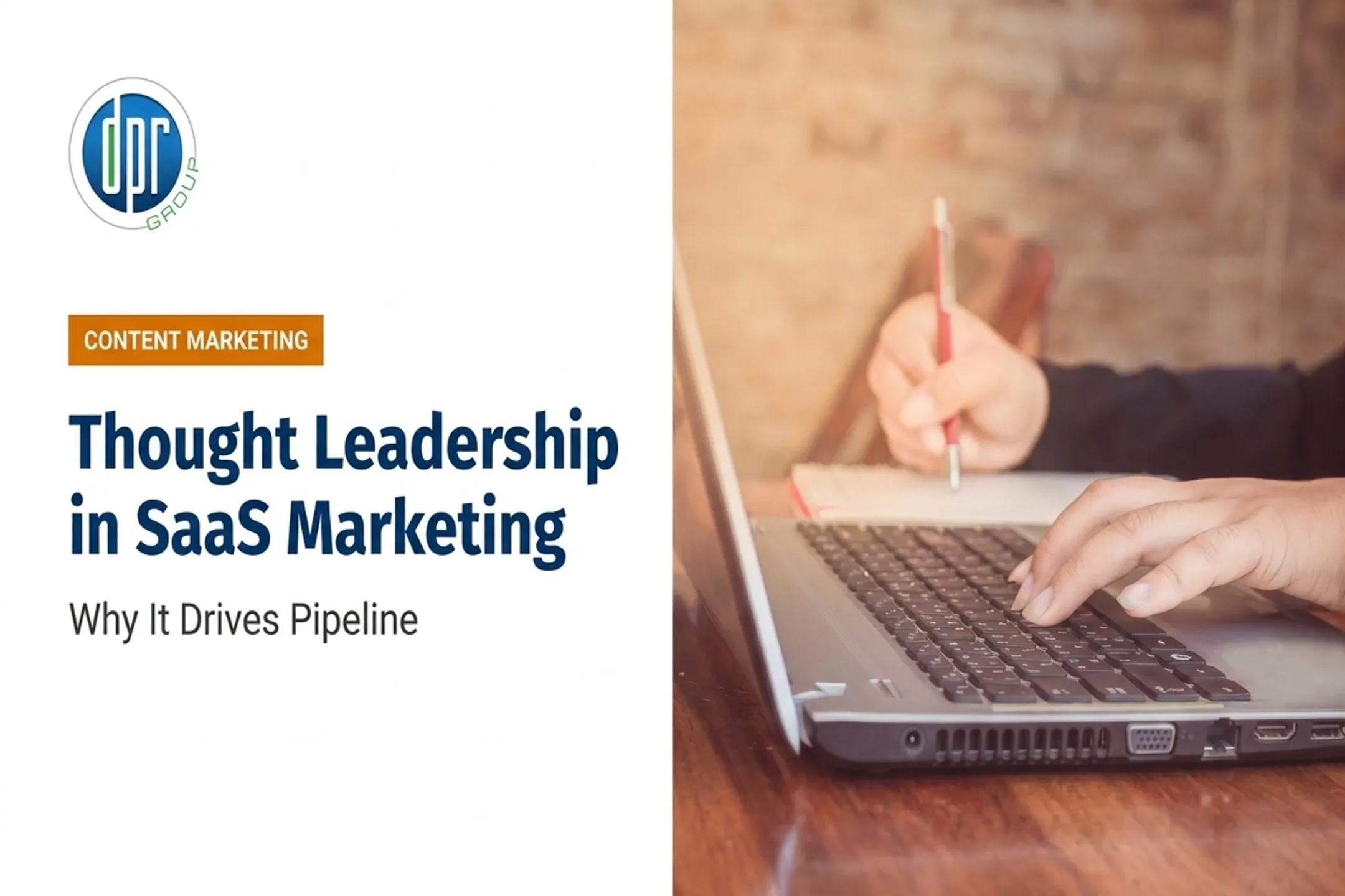 Thought Leadership in SaaS Marketing: Why It Drives Pipeline