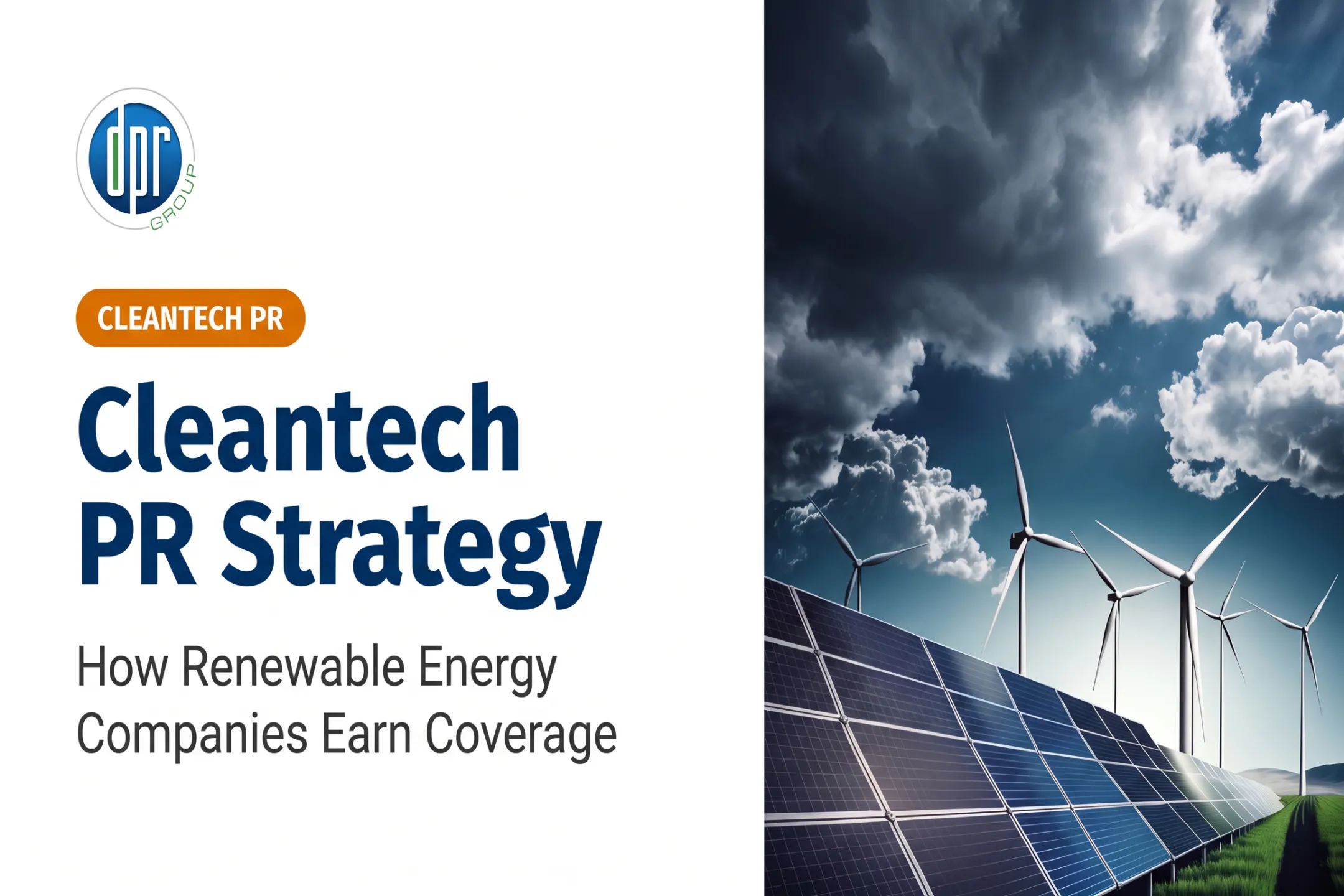 Cleantech PR Strategy: How Renewable Energy Companies Earn Coverage