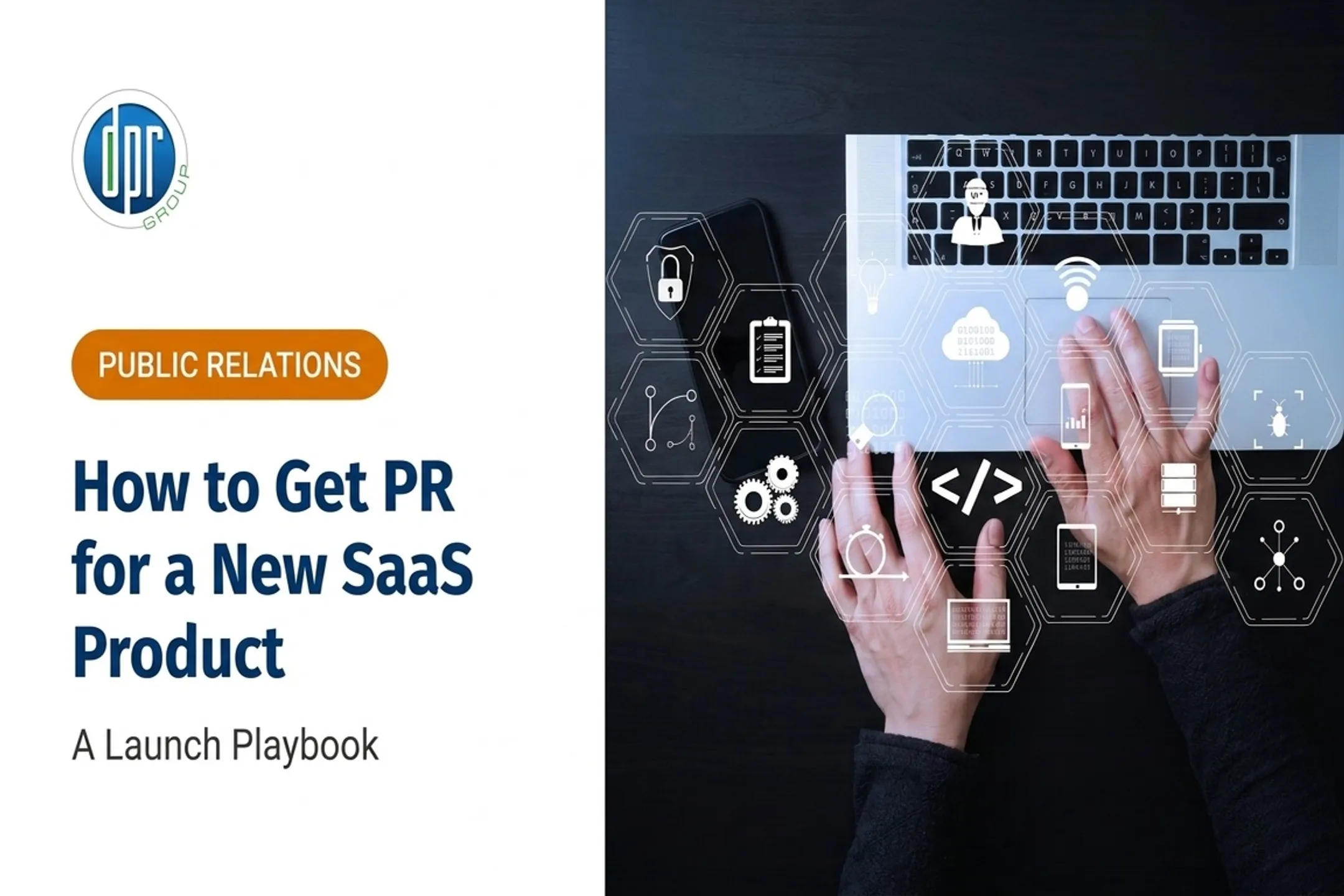 How to Get PR for a New SaaS Product: A Launch Playbook