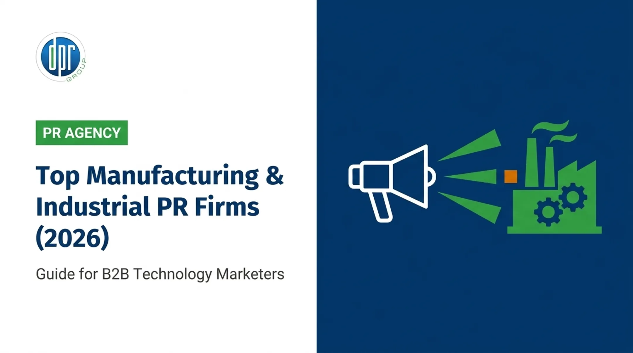 Top Manufacturing & Industrial PR Firms (2026)