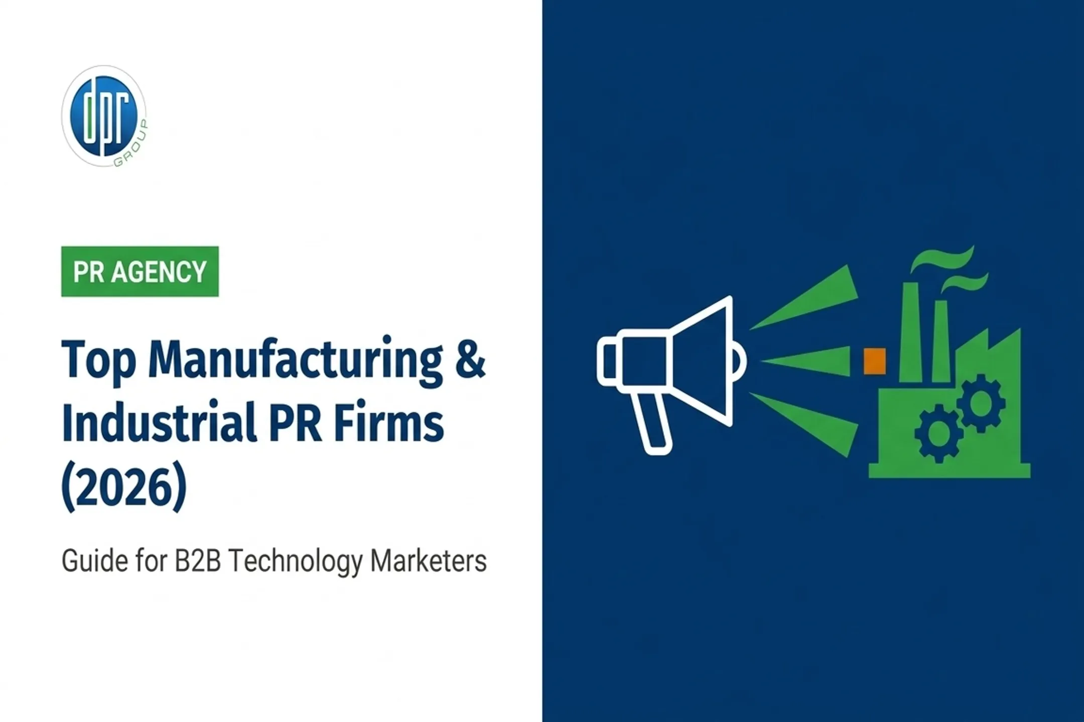 Top Manufacturing & Industrial PR Firms (2026)