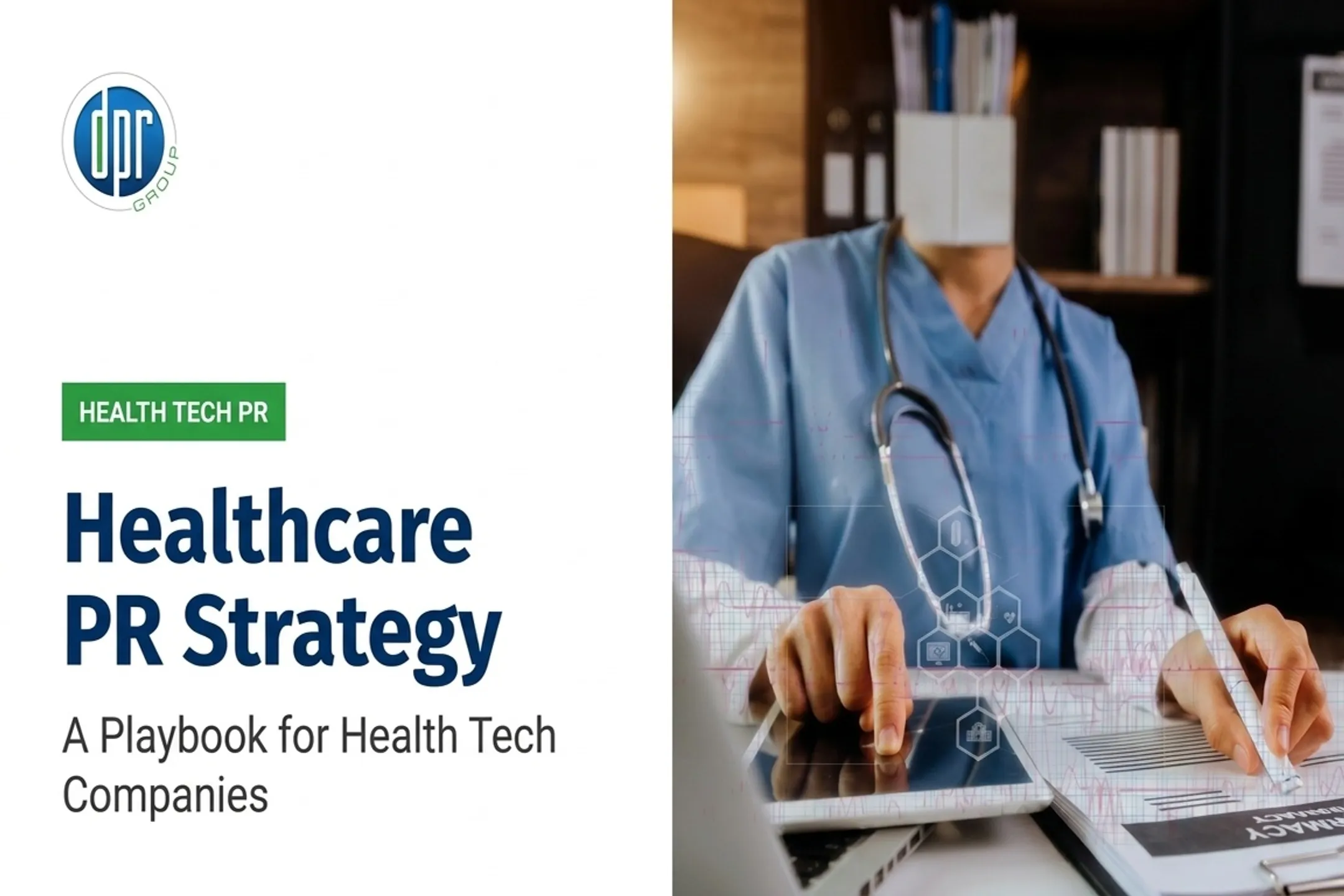 Healthcare PR Strategy: A Playbook for Health Tech Companies