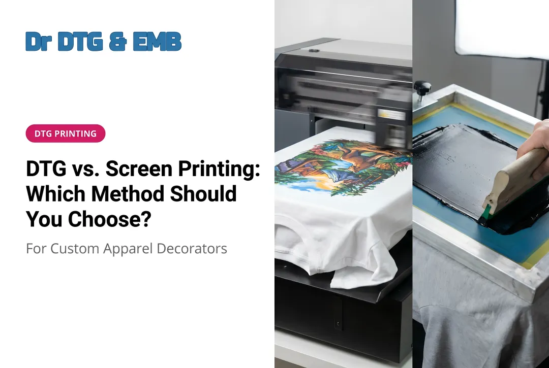 DTG vs. Screen Printing: Which Method Should You Choose?