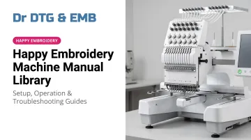 Happy Embroidery Machine Manual Library: Setup, Operation &amp; Troubleshooting Guides