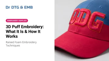 3D Puff Embroidery: What It Is &amp; How It Works