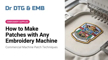 How to Make Patches with Any [Embroidery Machine](/blog/commercial-embroidery-machine-patches)
