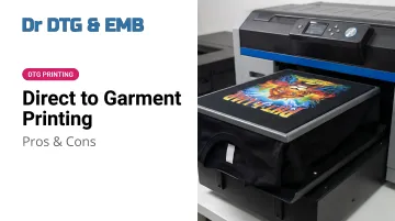 Direct to Garment Printing: Pros &amp; Cons