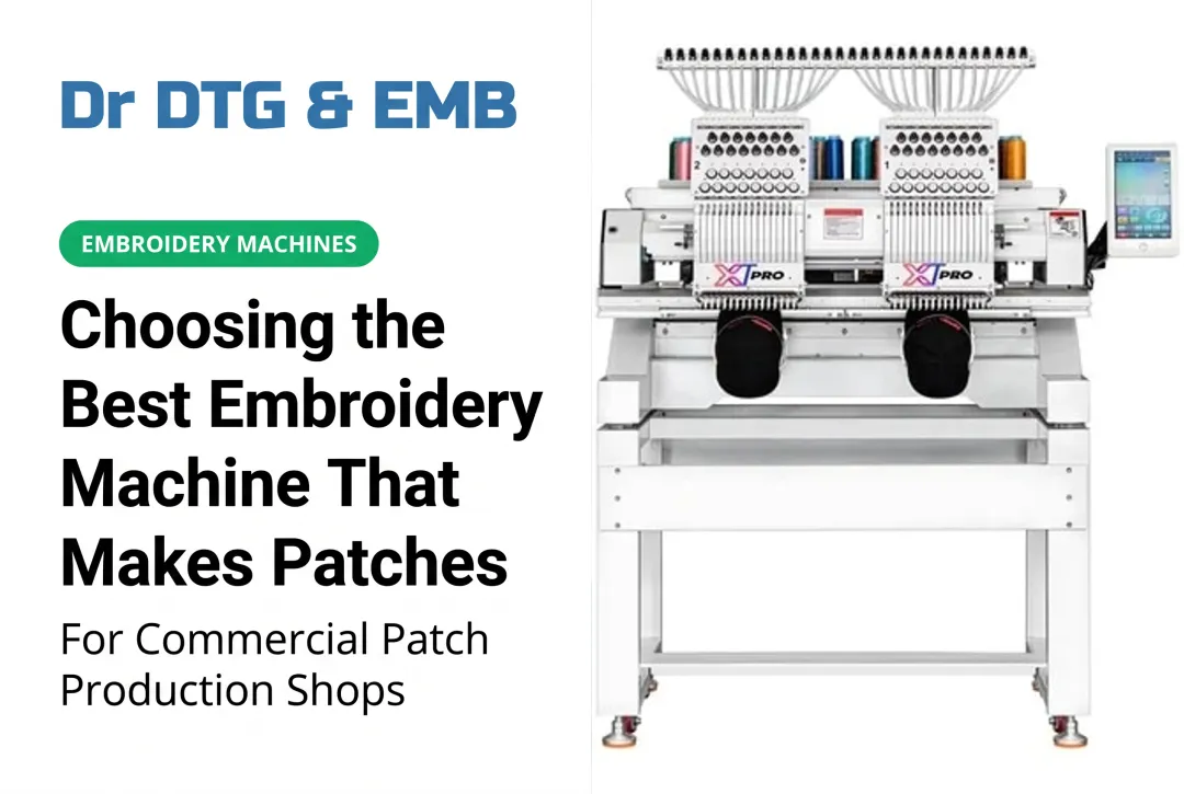 Choosing the Best Embroidery Machine That Makes Patches