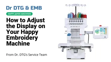 How to Adjust the Display on Your Happy Embroidery Machine
