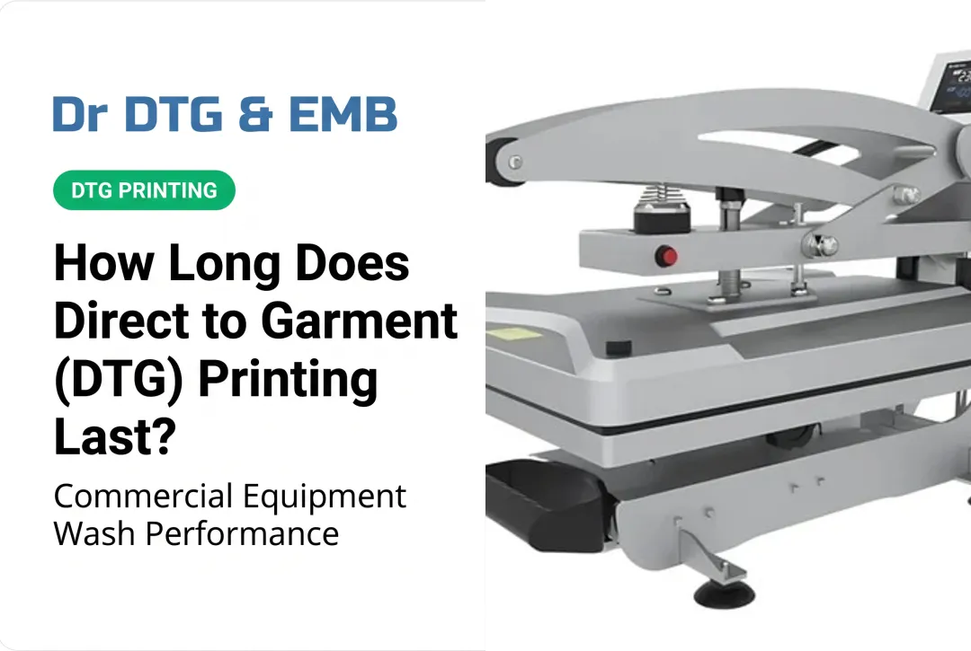 How Long Does Direct to Garment (DTG) Printing Last?