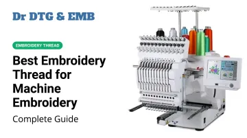 Best Embroidery Thread for Machine Embroidery: Complete Guide