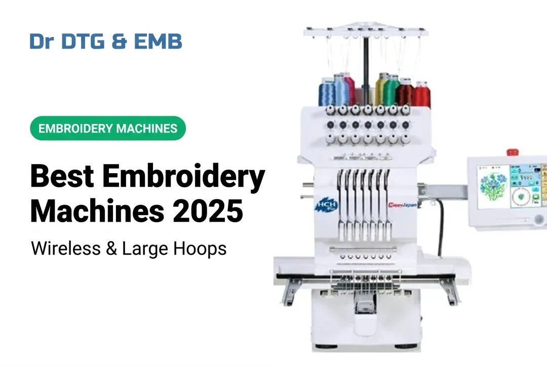 Best Embroidery Machines 2025: Wireless & Large Hoops