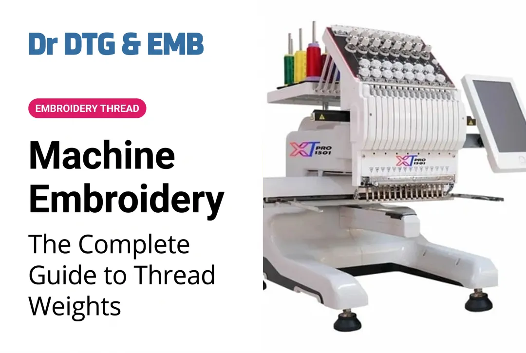 Machine Embroidery: The Complete Guide to Thread Weights