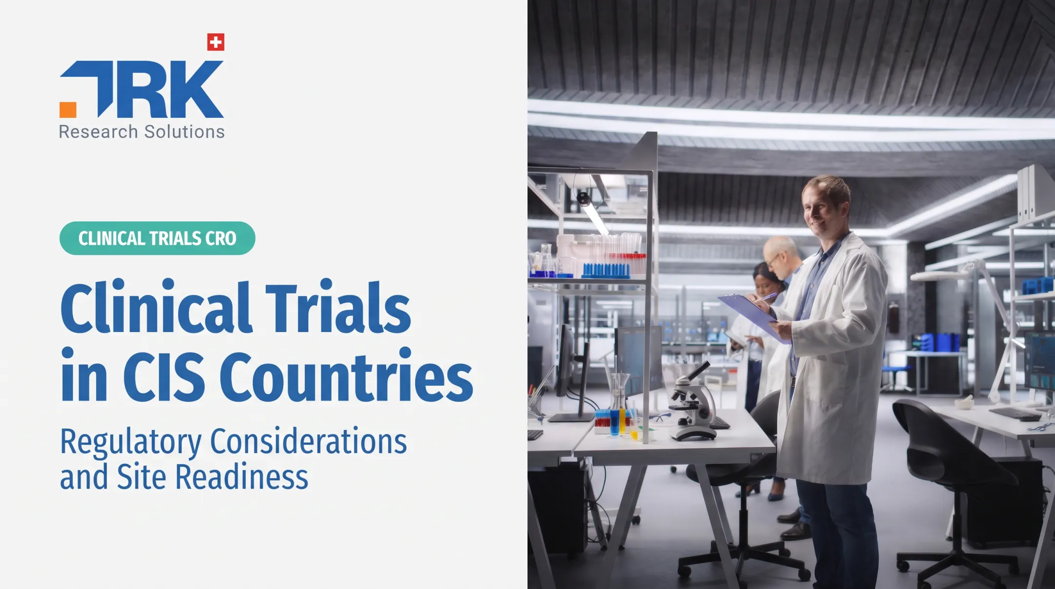 Clinical Trials in CIS Countries: Regulatory Considerations and Site Readiness