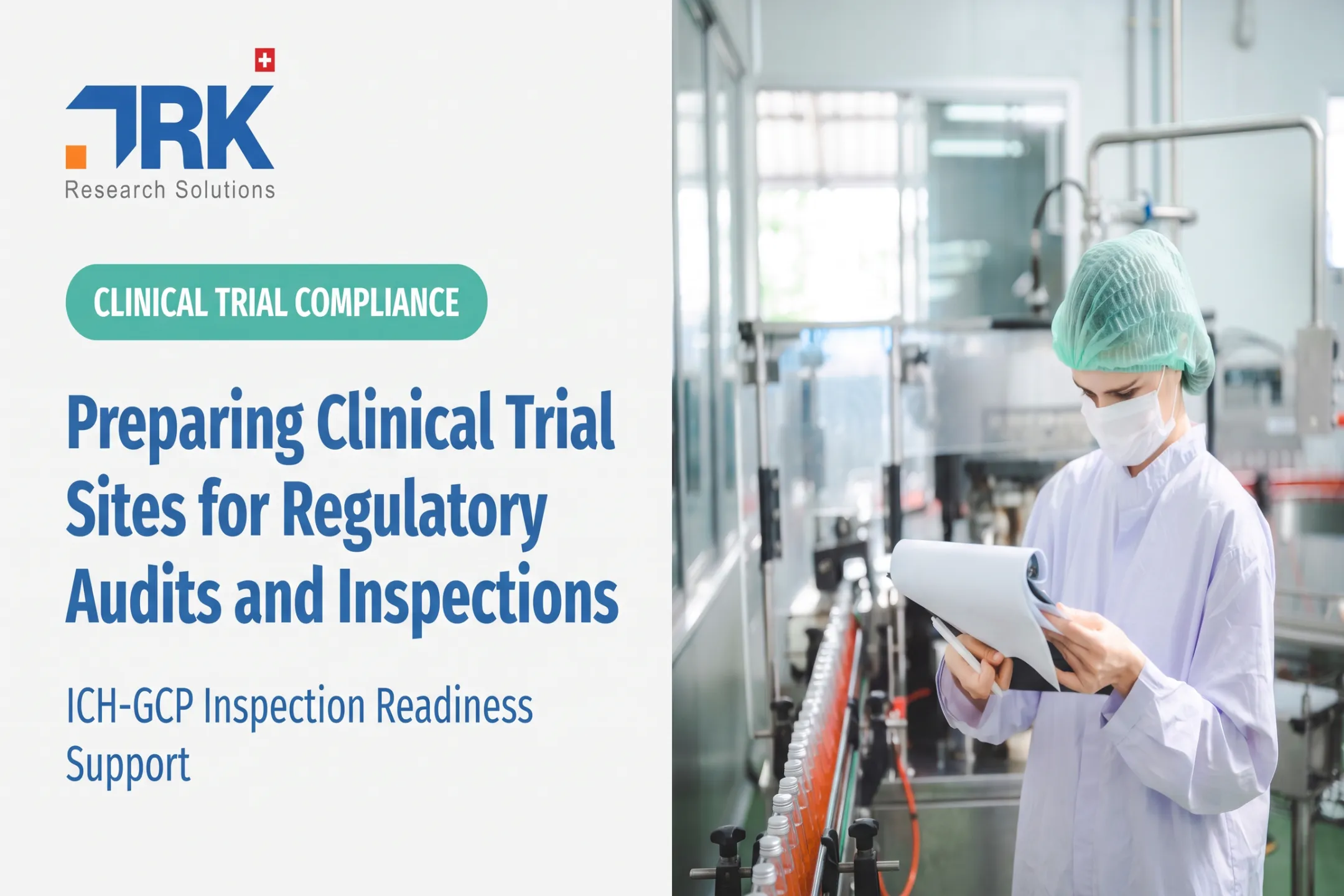 Preparing Clinical Trial Sites for Regulatory Audits and Inspections
