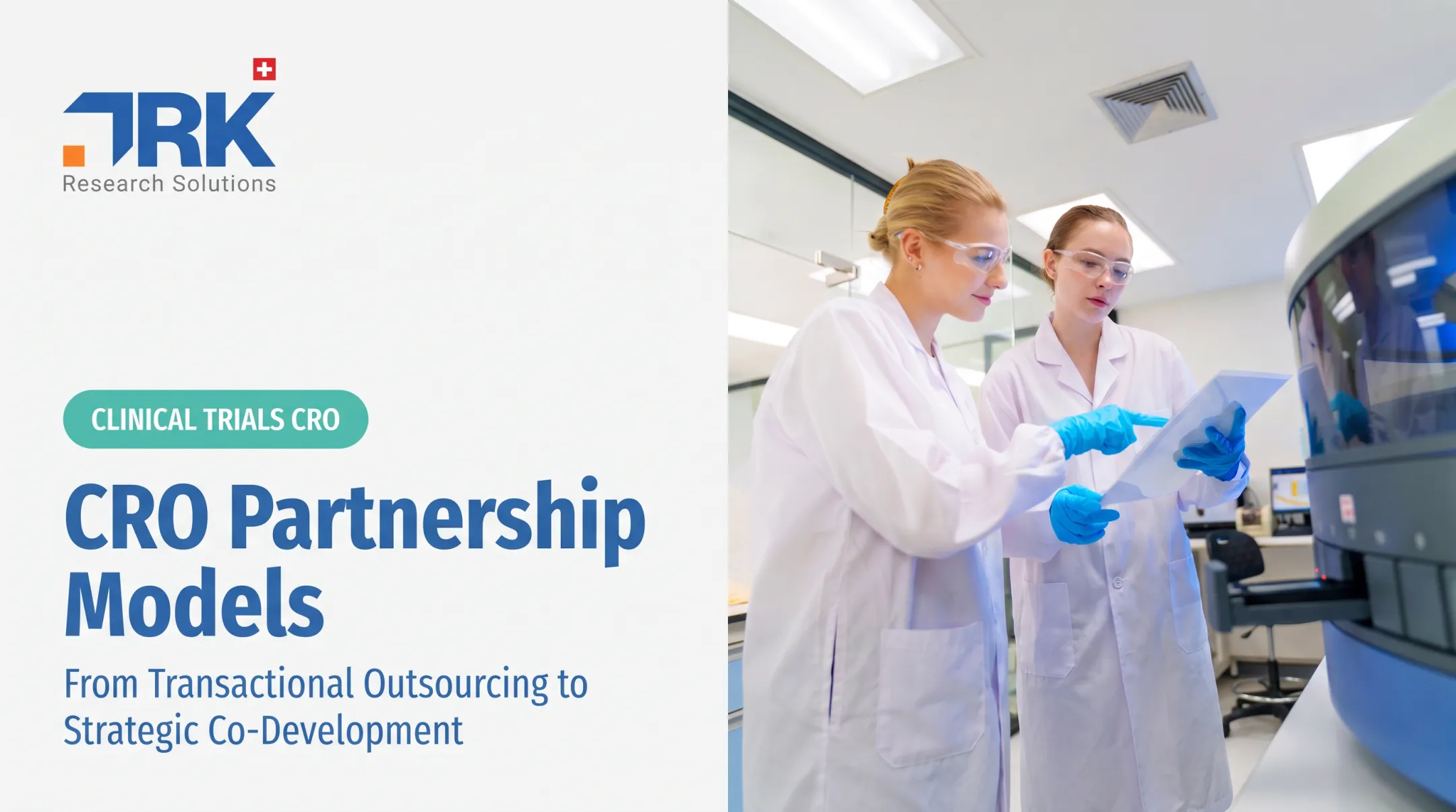 CRO Partnership Models: From Transactional Outsourcing to Strategic Co-Development