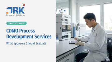CDMO Process Development Services: What Sponsors Should Evaluate