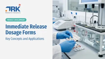 Immediate Release Dosage Forms: Key Concepts and Applications