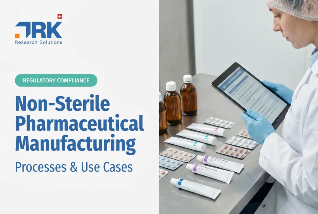 Non-Sterile Pharmaceutical Manufacturing: Processes & Use Cases