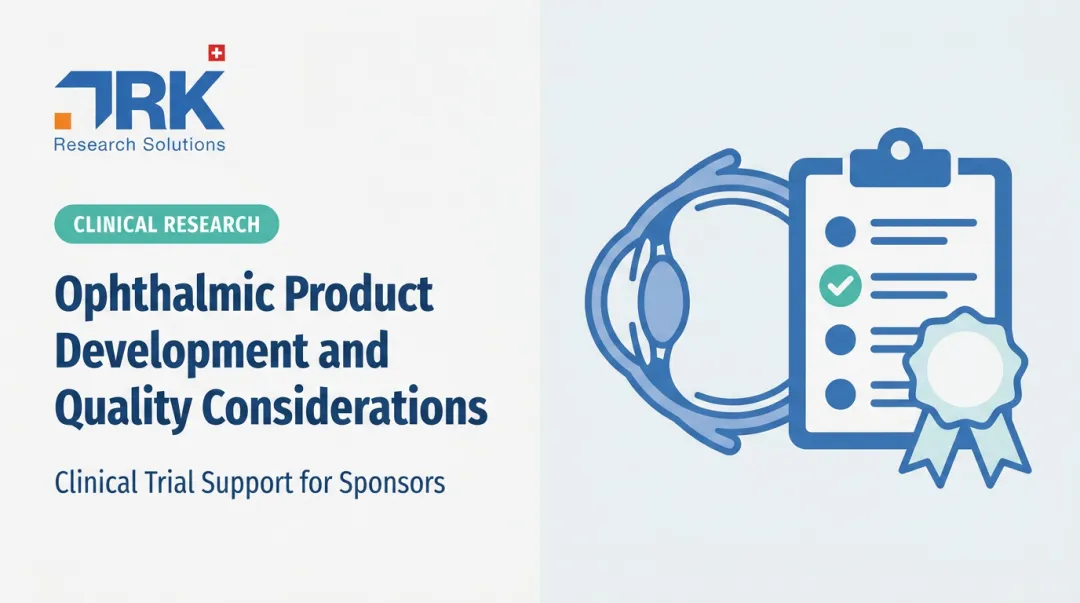 Ophthalmic Product Development and Quality Considerations