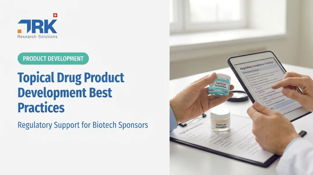 Topical Drug Product Development Best Practices