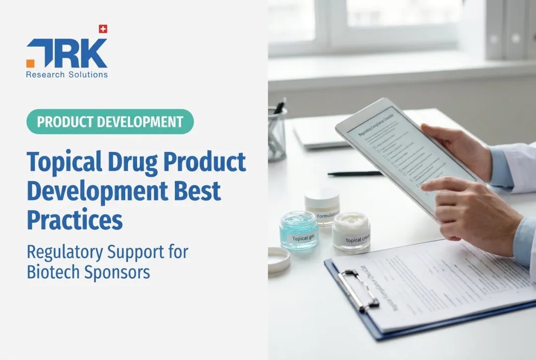 Topical Drug Product Development Best Practices