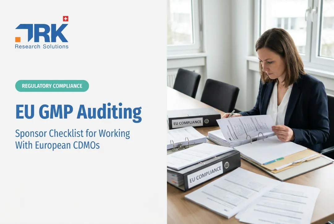EU GMP Auditing: Sponsor Checklist for Working With European CDMOs