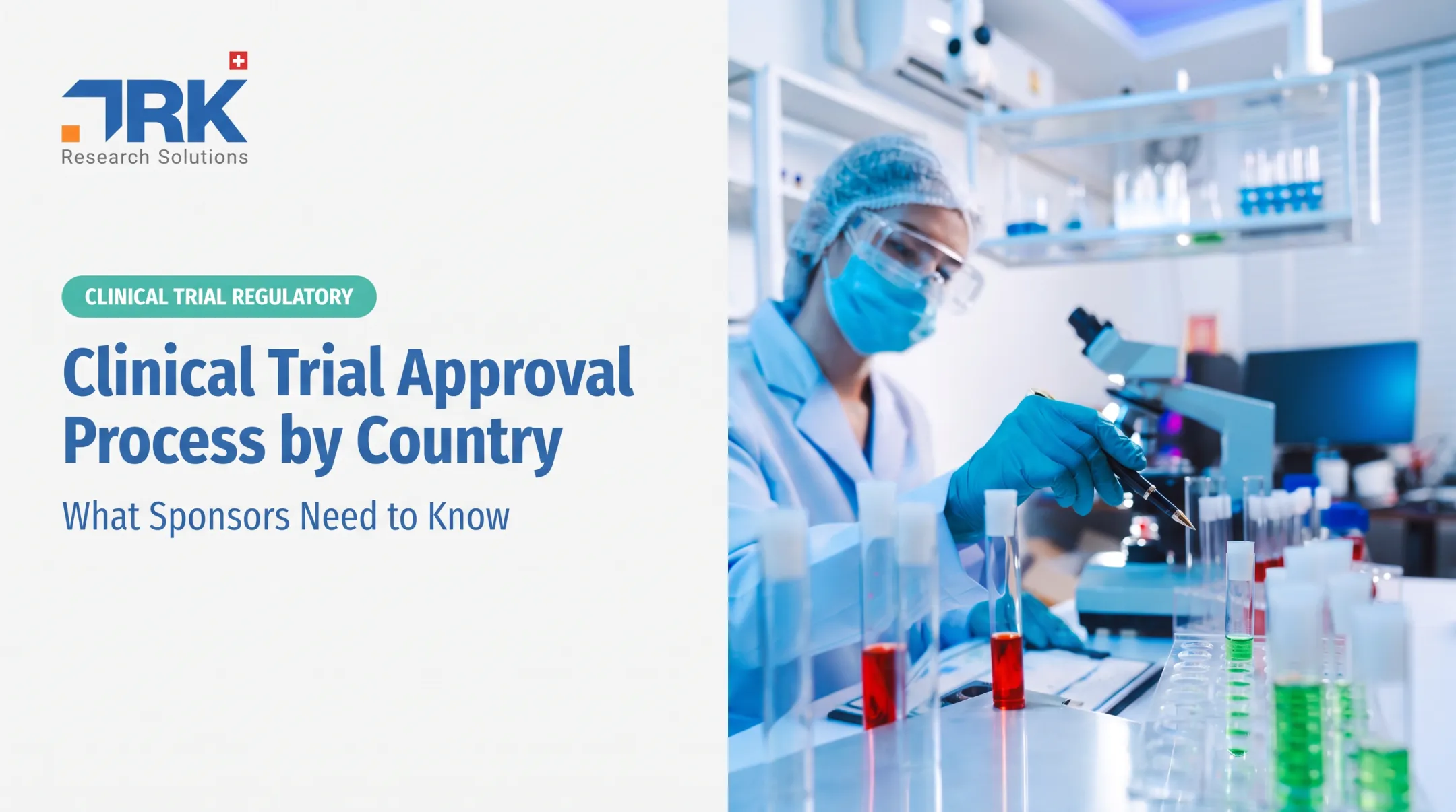 Clinical Trial Approval Process by Country: What Sponsors Need to Know