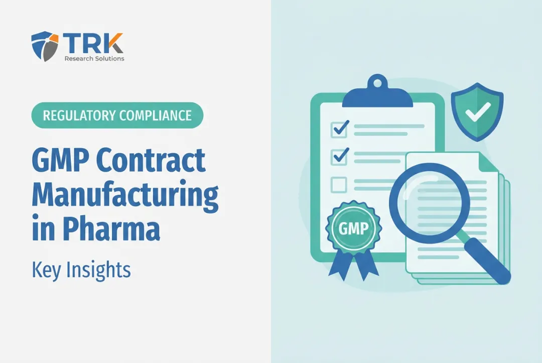 GMP Contract Manufacturing in Pharma: Key Insights