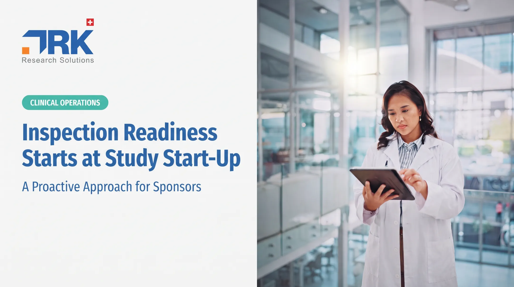 Inspection Readiness Starts at Study Start-Up: A Proactive Approach for Sponsors