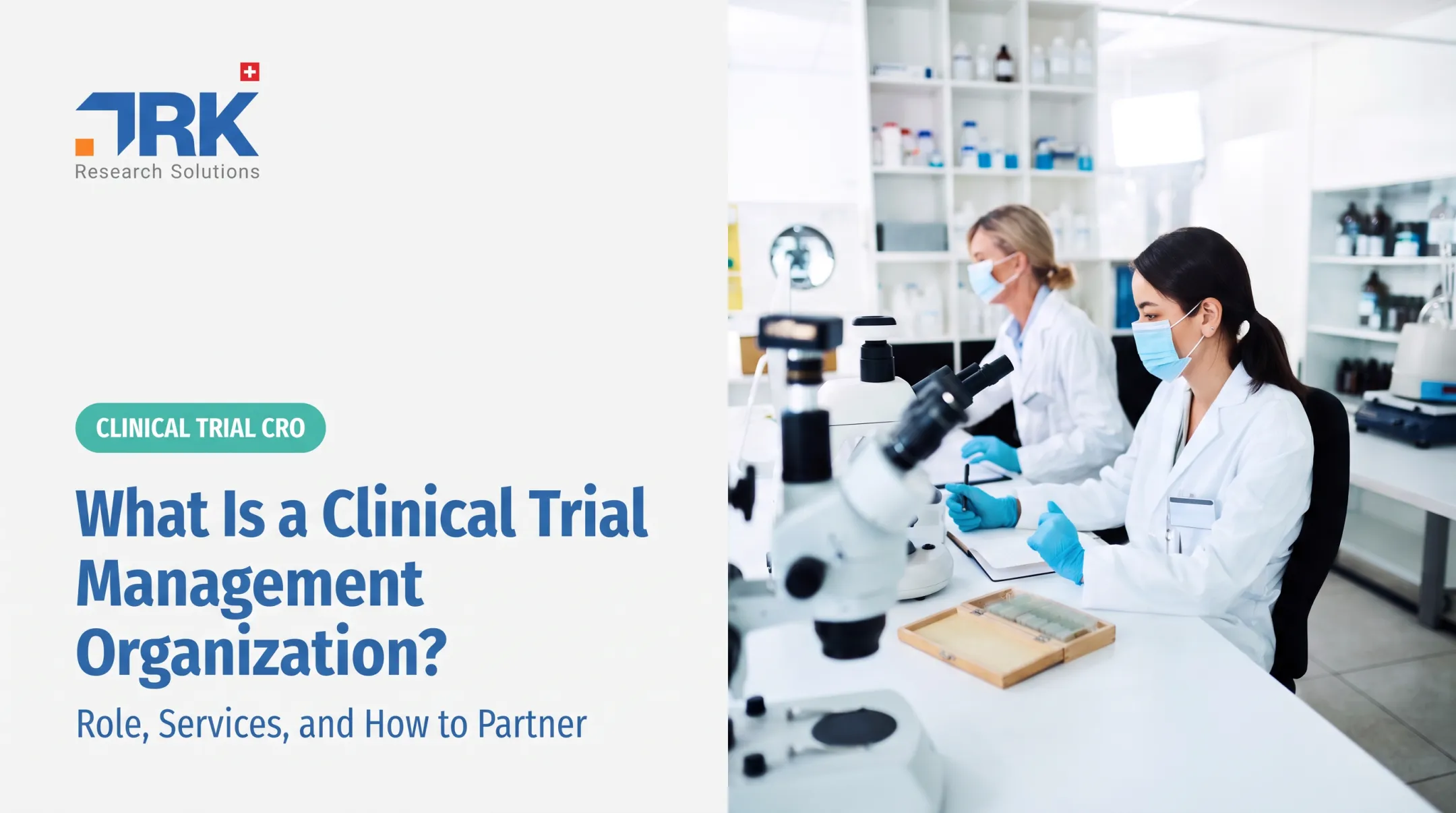 What Is a Clinical Trial Management Organization? Role, Services, and How to Partner
