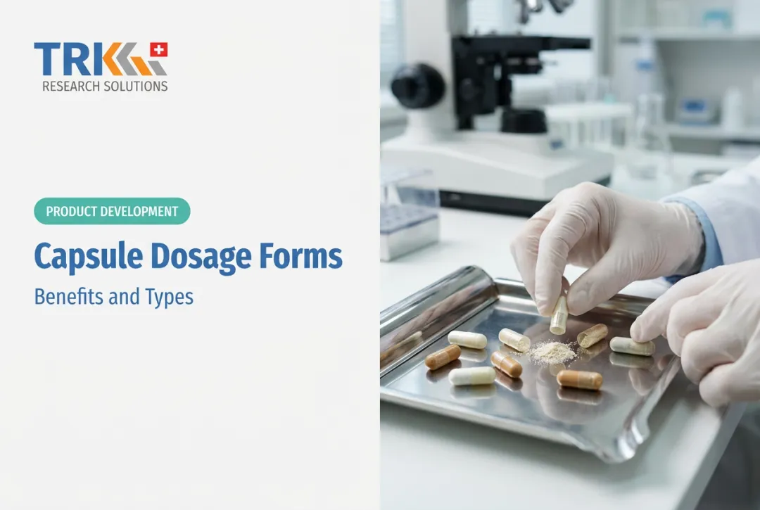 Capsule Dosage Forms: Benefits and Types