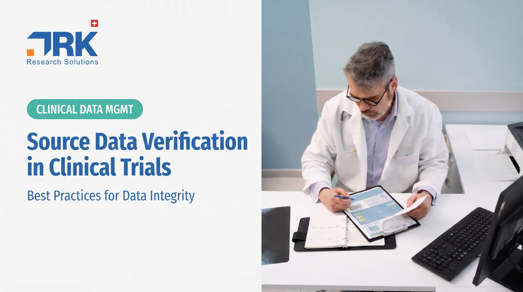 Source Data Verification in Clinical Trials: Best Practices for Data Integrity