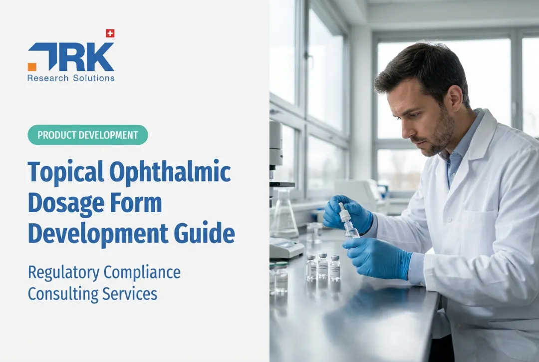 Topical Ophthalmic Dosage Form Development Guide