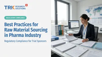 Best Practices for Raw Material Sourcing in Pharma Industry