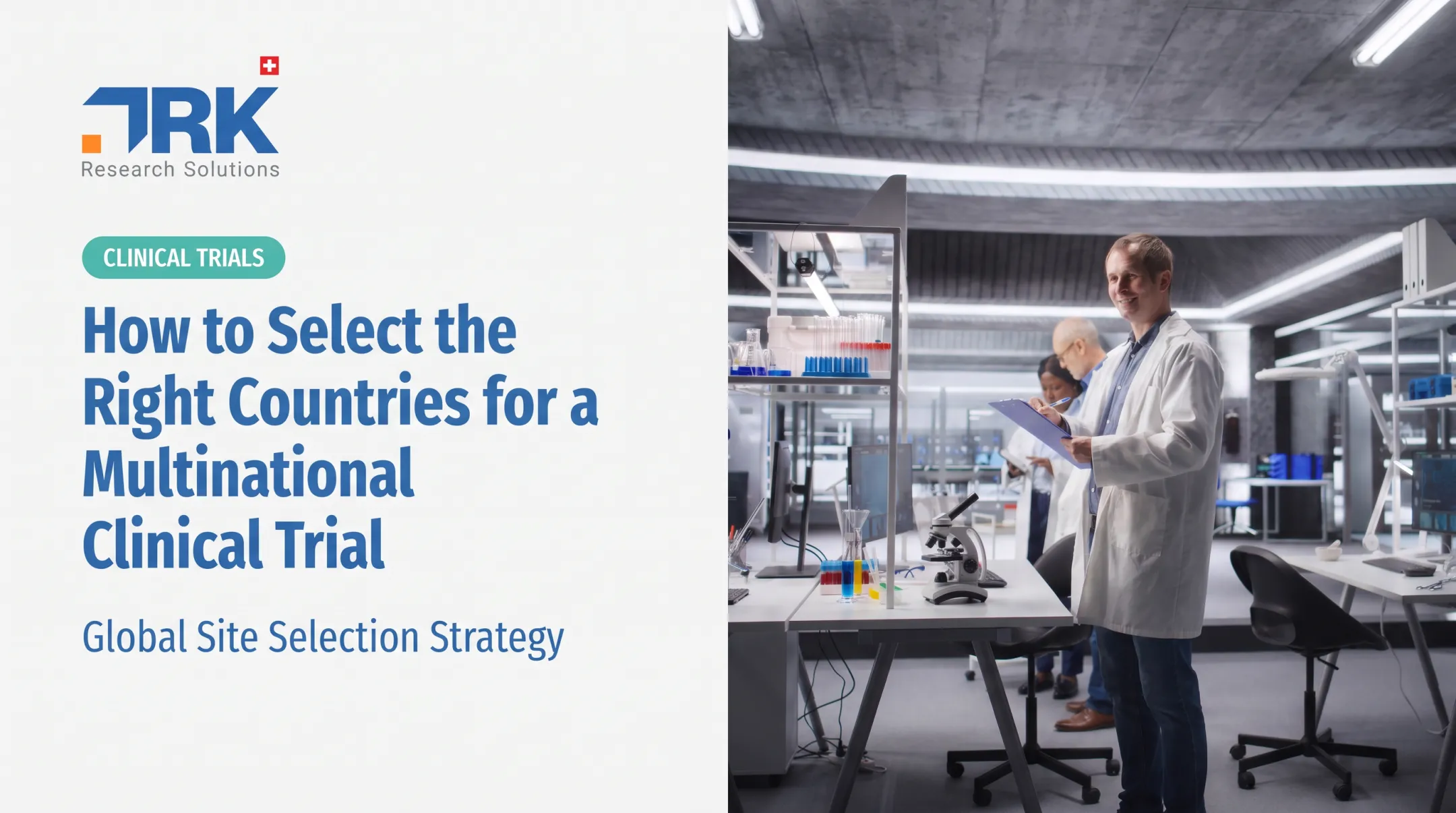 How to Select the Right Countries for a Multinational Clinical Trial
