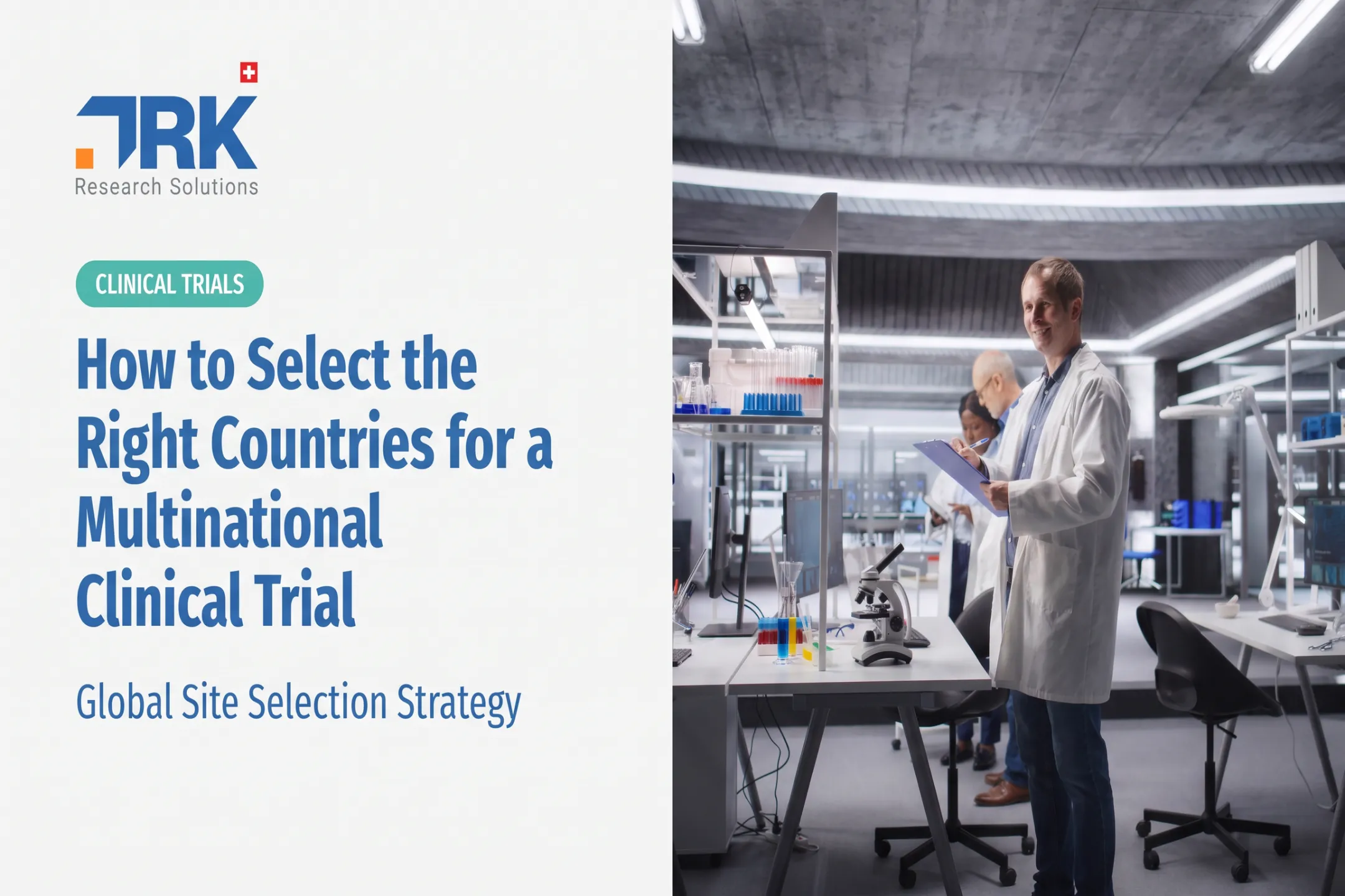 How to Select the Right Countries for a Multinational Clinical Trial