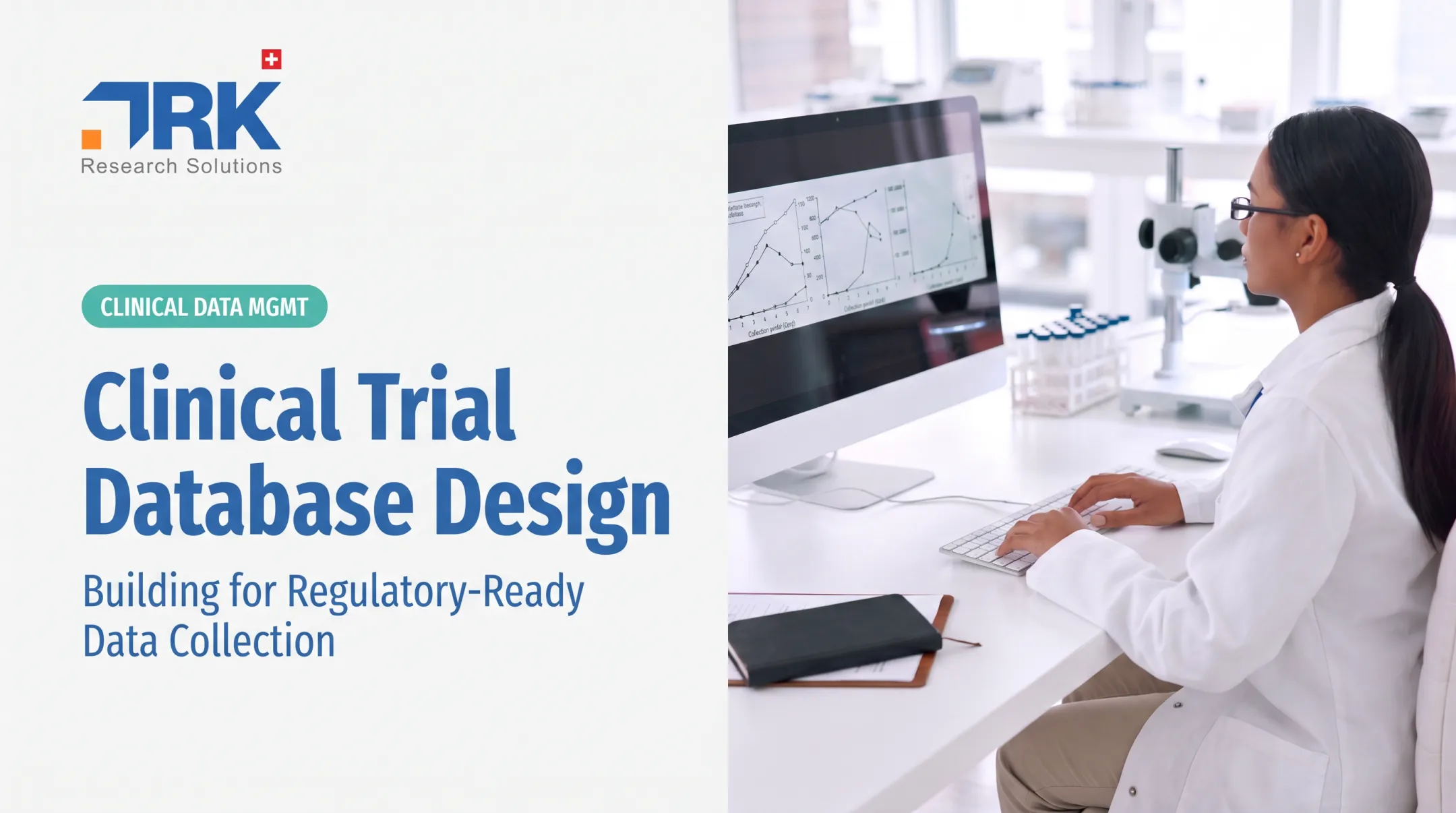 Clinical Trial Database Design: Building for Regulatory-Ready Data Collection