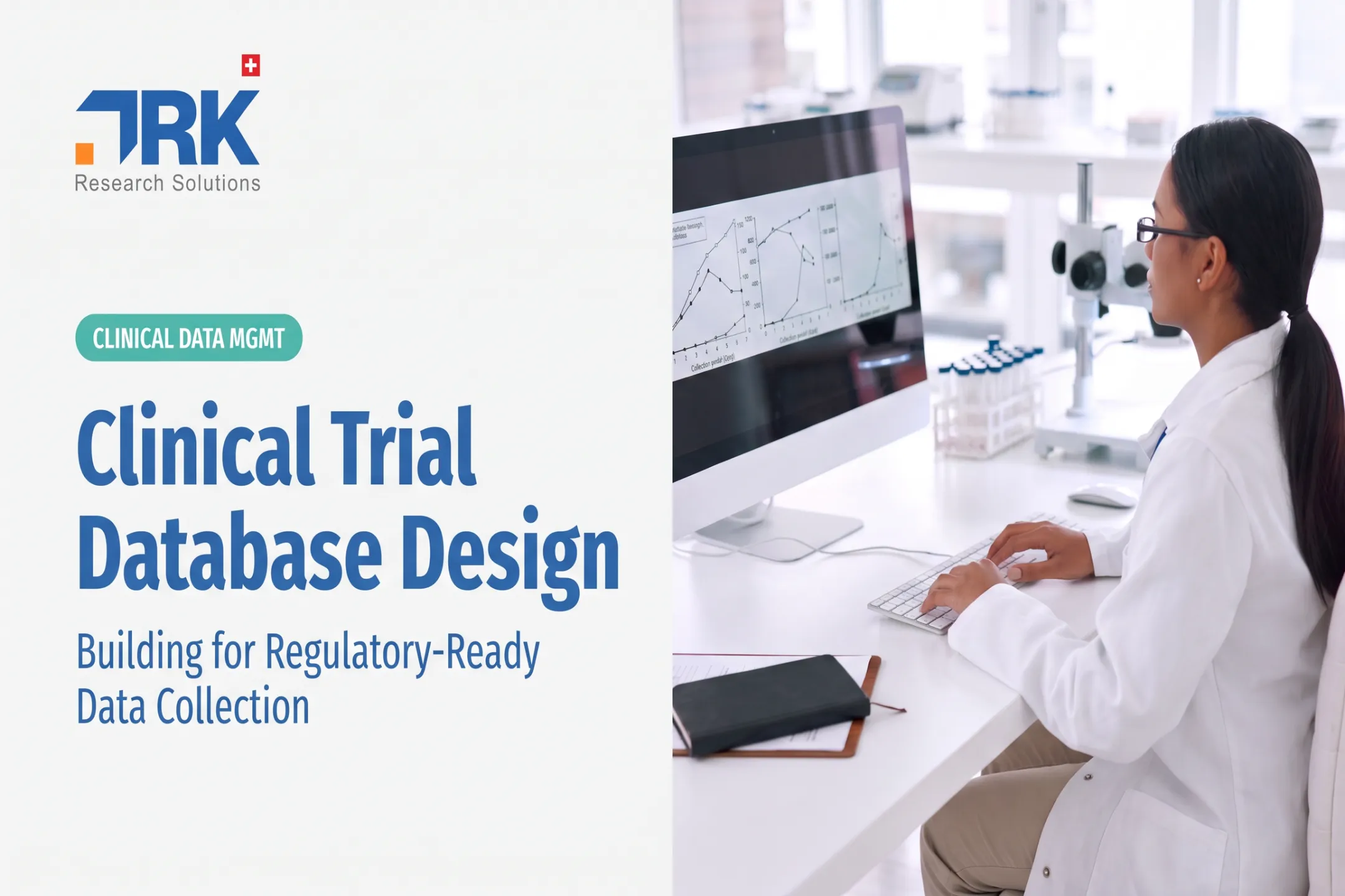 Clinical Trial Database Design: Building for Regulatory-Ready Data Collection