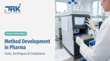 Method Development in Pharma: Tools, Techniques &amp; Compliance