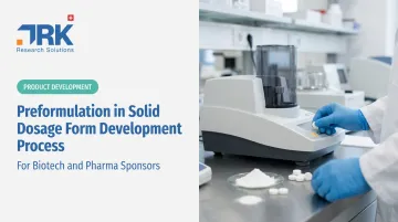 Preformulation in Solid Dosage Form Development Process