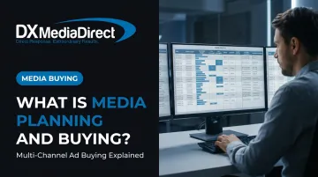 What Is Media Planning and Buying?