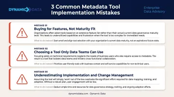 Three common metadata management tool implementation mistakes organizations must avoid