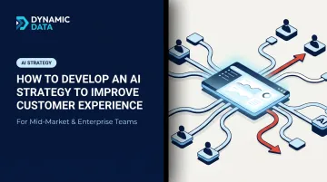 How to Develop an AI Strategy to Improve Customer Experience