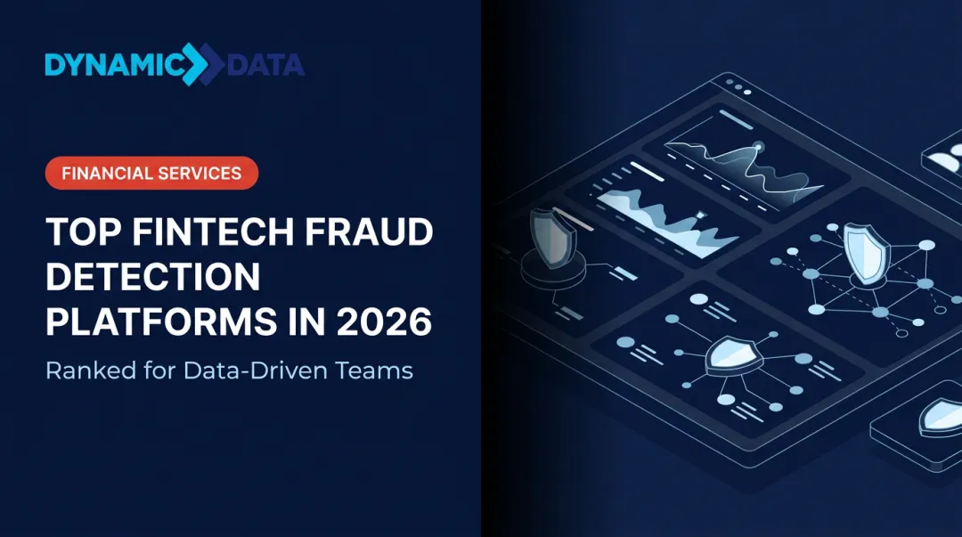 Top Fintech Fraud Detection Platforms in 2026